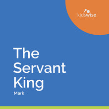 Load image into Gallery viewer, The Servant King - 10 Lessons