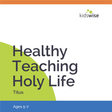 Load image into Gallery viewer, Healthy Teaching Holy Life - 3 Lessons