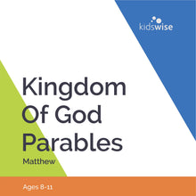 Load image into Gallery viewer, Kingdom Of God Parables - 11 Lessons