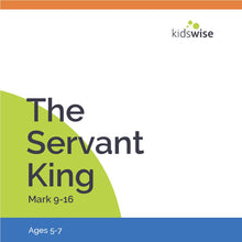 Load image into Gallery viewer, The Servant King - 10 Lessons
