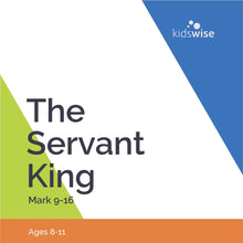 Load image into Gallery viewer, The Servant King - 10 Lessons