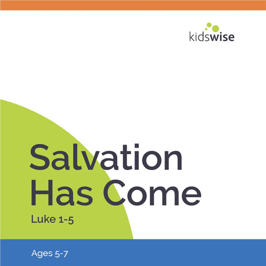 Salvation Has Come - 10 Lessons