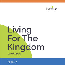 Load image into Gallery viewer, Living For The Kingdom - 8 Lessons
