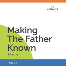 Load image into Gallery viewer, Making The Father Known - 9 Lessons