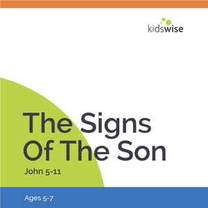 The Signs Of The Son - 12 Lessons