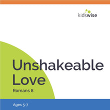 Load image into Gallery viewer, Unshakeable Love - 8 Lessons