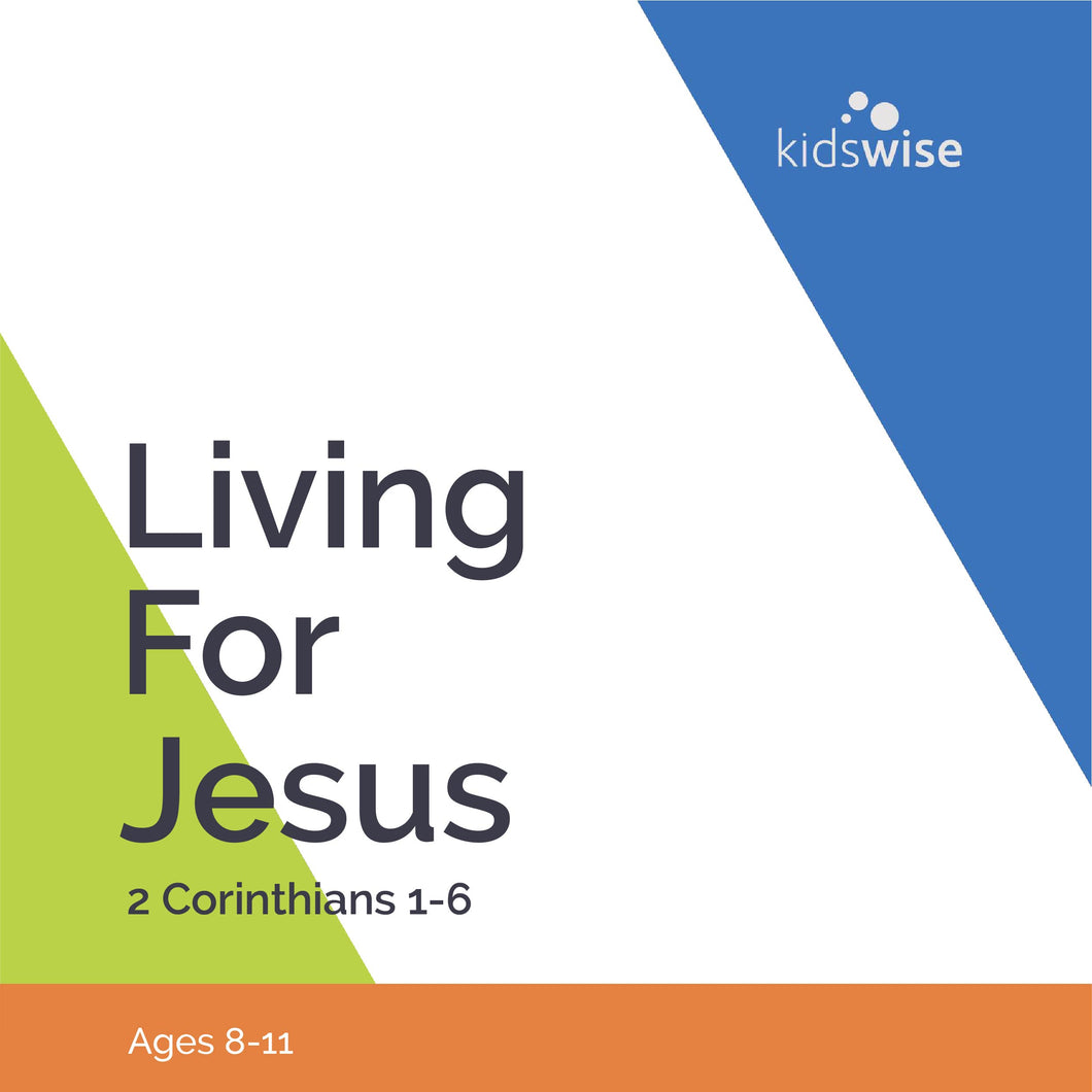 Living For Jesus - 7 Lessons