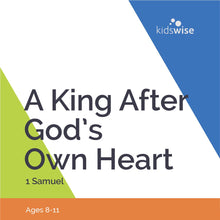 Load image into Gallery viewer, A King After God's Own Heart - 10 Lessons