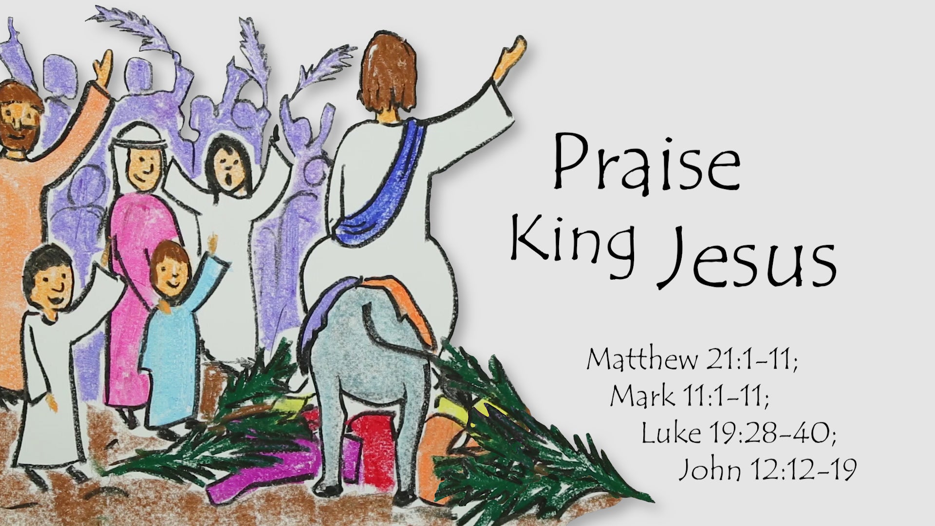 Mini Movie / Praise King Jesus