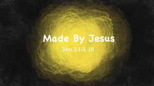 Made By Jesus