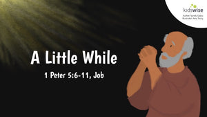 A Little While
