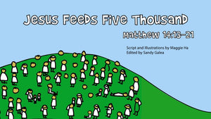 Jesus Feeds Five Thousand