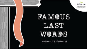 Famous Last Words