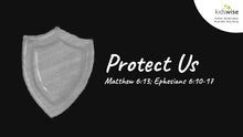 Load image into Gallery viewer, Protect Us
