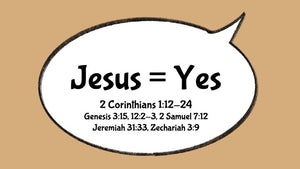 Jesus = Yes