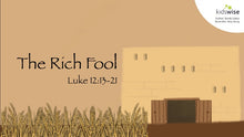 Load image into Gallery viewer, The Rich Fool