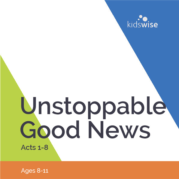 Unstoppable Good News - 10 Lessons