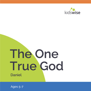 The One True God - 10 Lessons