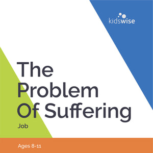 The Problem Of Suffering - 2 Lessons