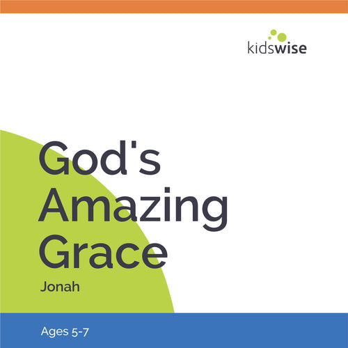 God's Amazing Grace - 4 Lessons