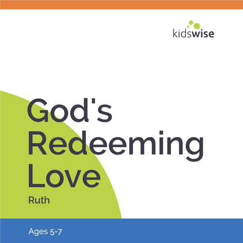 God's Redeeming Love - 3 Lessons