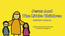 Load image into Gallery viewer, Jesus And The Little Children