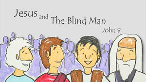 Mini Movie / Jesus And The Blind Man