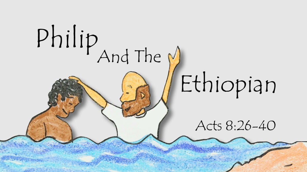 Mini Movie / Philip And The Ethiopian