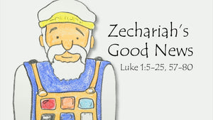 Mini Movie / Zechariah's Good News